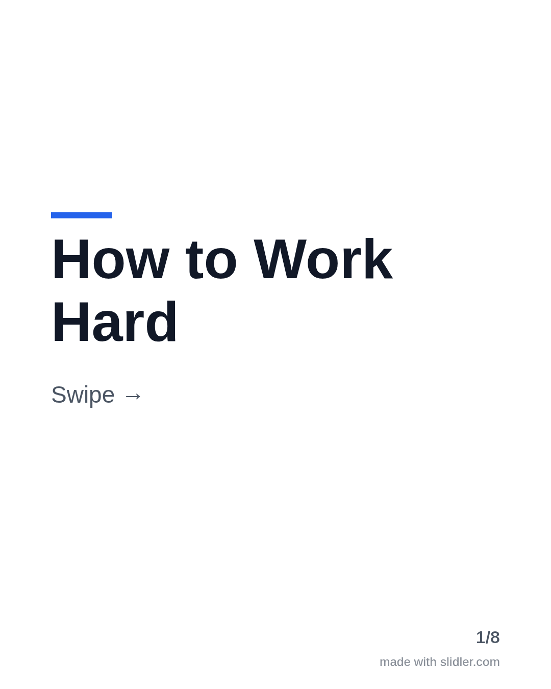 How to Work Hard Swipe →
