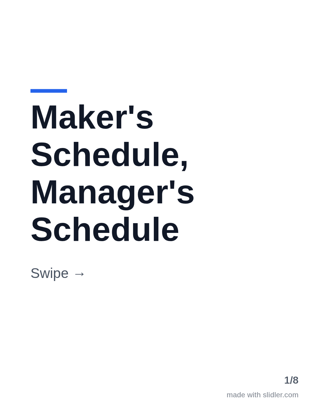 Maker's Schedule, Manager's Schedule Swipe →
