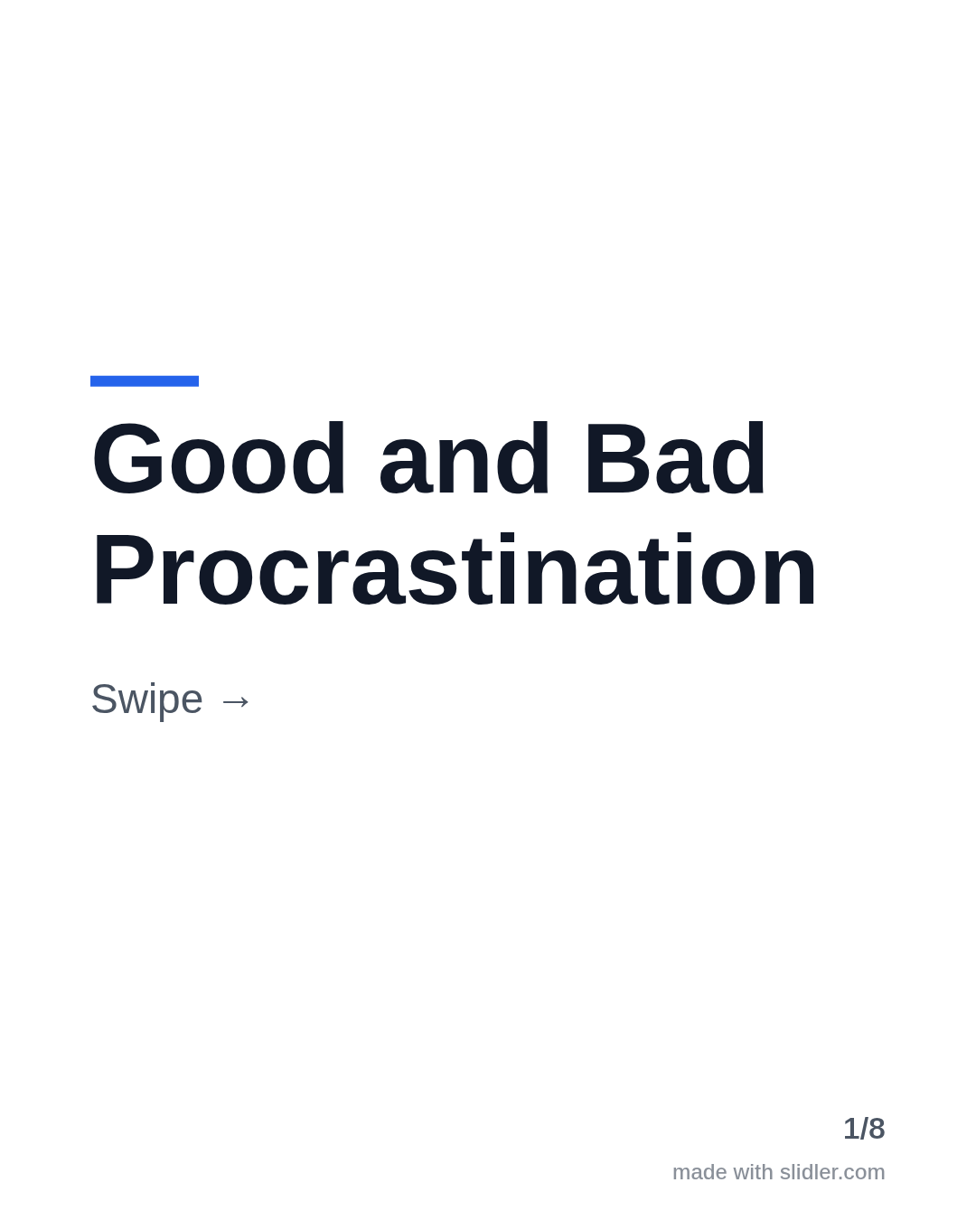 Good and Bad Procrastination Swipe →