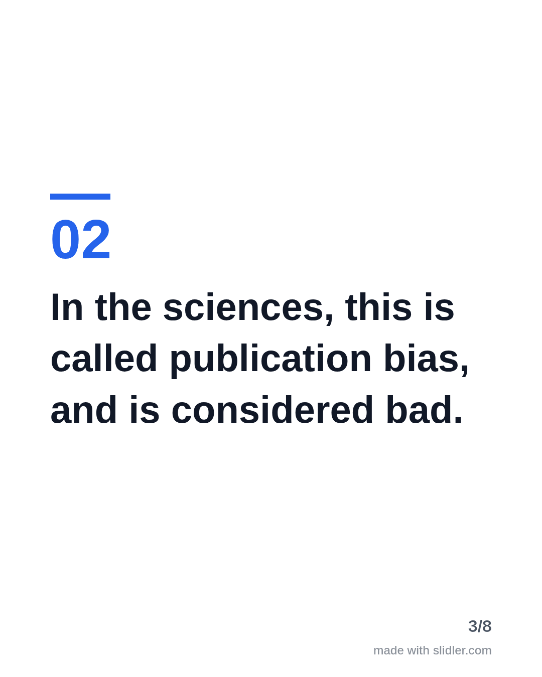In the sciences, this is called publication bias, and is considered bad.