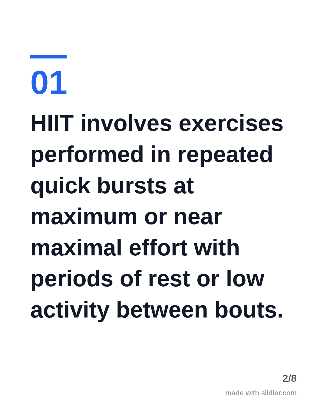 HIIT involves exercises performed in repeated quick bursts at maximum or near maximal effort with periods of rest or low activity between bouts.