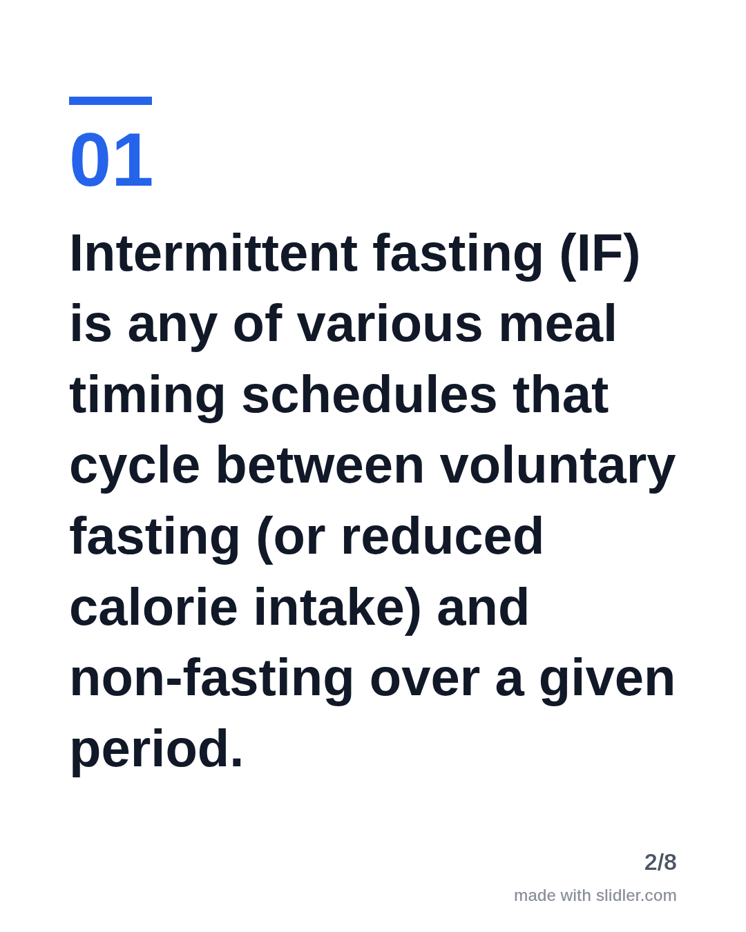 Intermittent fasting (IF) is any of various meal timing schedules that cycle between voluntary fasting (or reduced calorie intake) and non-fasting over a given period.