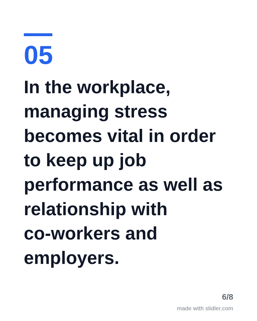 In the workplace, managing stress becomes vital in order to keep up job performance as well as relationship with co-workers and employers.