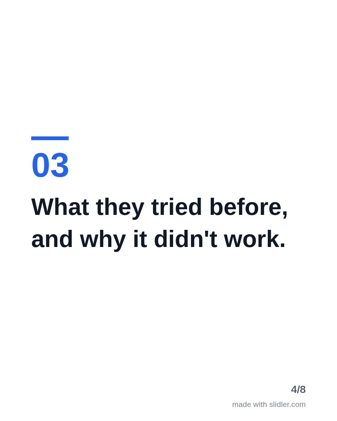 What they tried before, and why it didn't work.