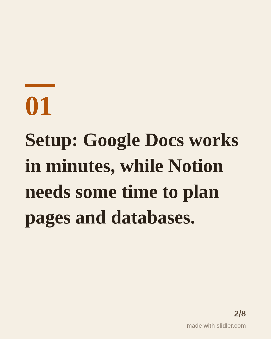 Setup: Google Docs works in minutes, while Notion needs some time to plan pages and databases.