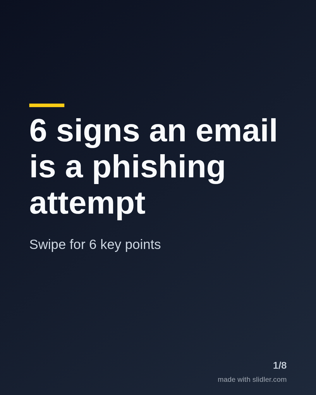 6 signs an email is a phishing attempt Swipe for 6 key points
