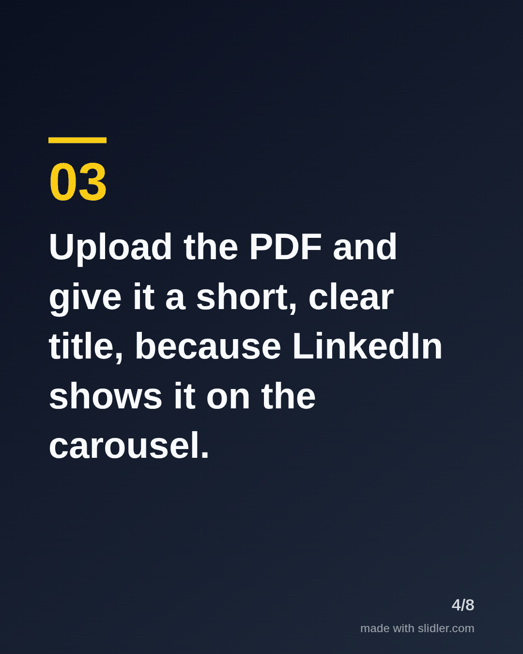 Upload the PDF and give it a short, clear title, because LinkedIn shows it on the carousel.