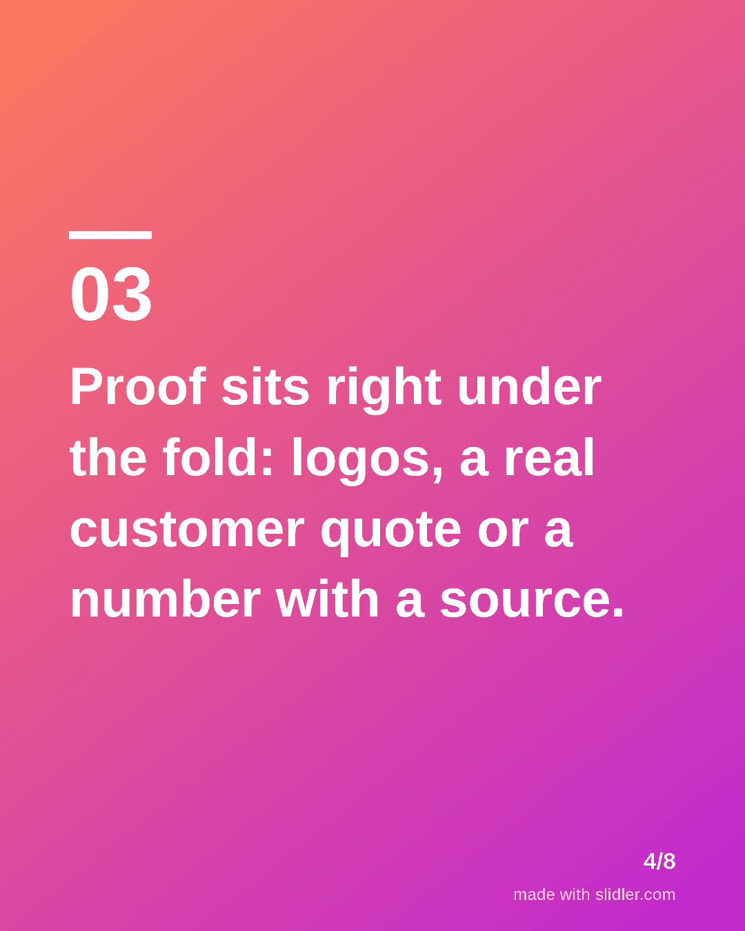 Proof sits right under the fold: logos, a real customer quote or a number with a source.