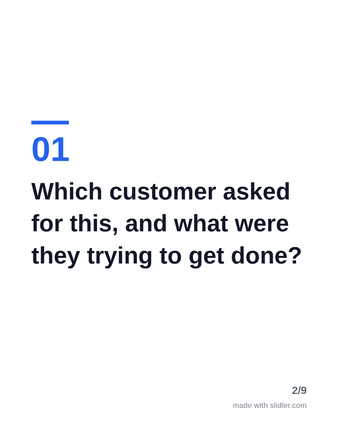 Which customer asked for this, and what were they trying to get done?