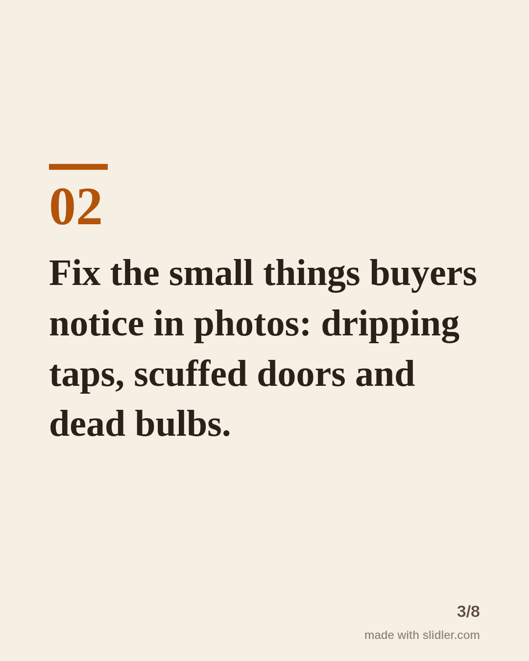 Fix the small things buyers notice in photos: dripping taps, scuffed doors and dead bulbs.