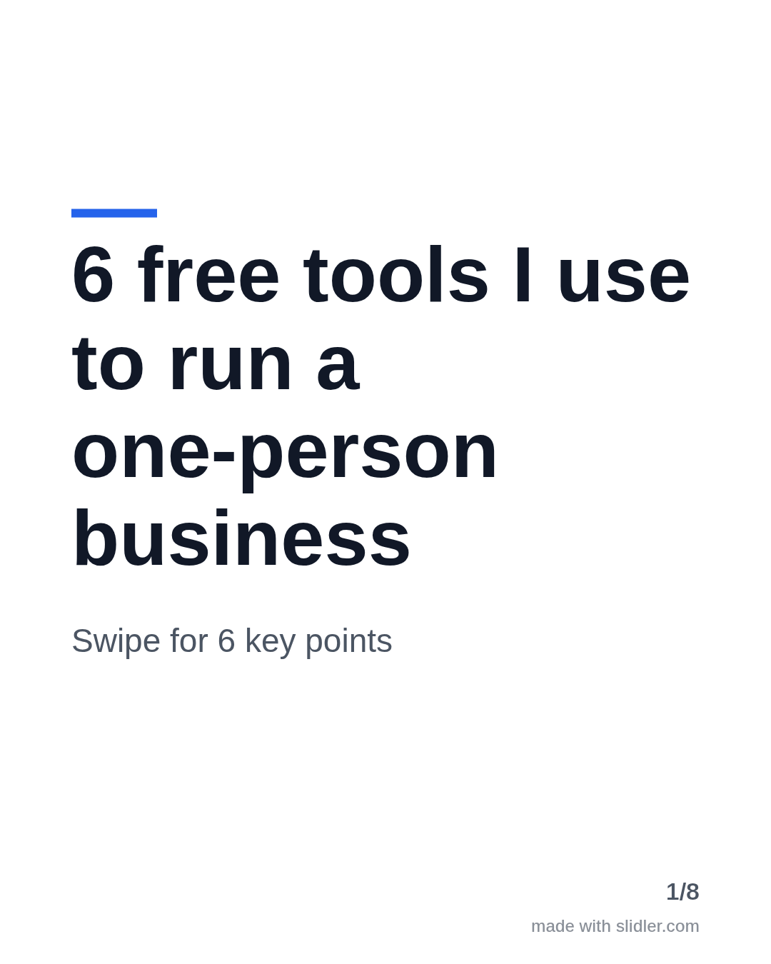 6 free tools I use to run a one-person business Swipe for 6 key points