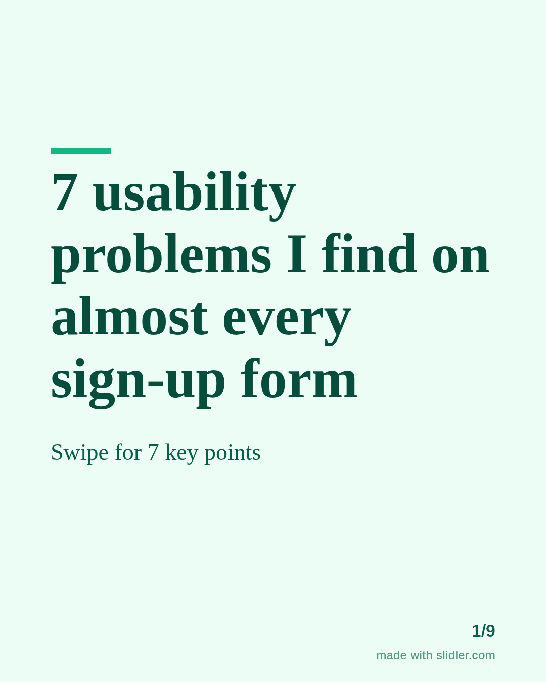 7 usability problems I find on almost every sign-up form Swipe for 7 key points
