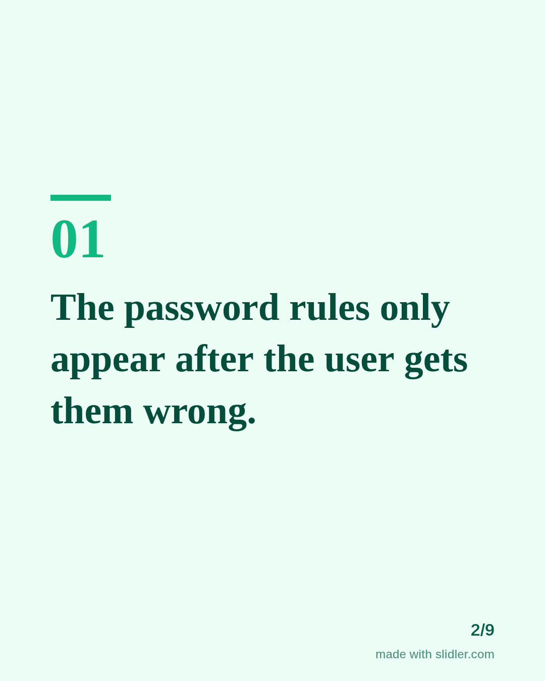 The password rules only appear after the user gets them wrong.