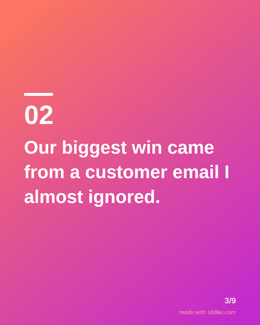 Our biggest win came from a customer email I almost ignored.